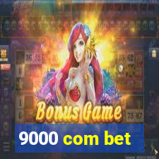 9000 com bet